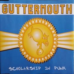 Guttermouth : Scholarship in Punk